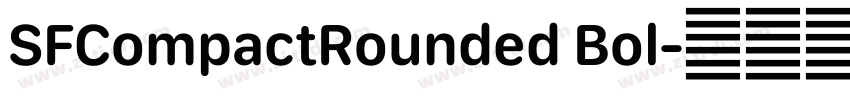 SFCompactRounded Bol字体转换